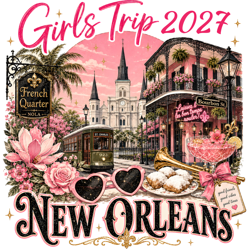 New Orleans 2027 Girls Trip design artwork close-up